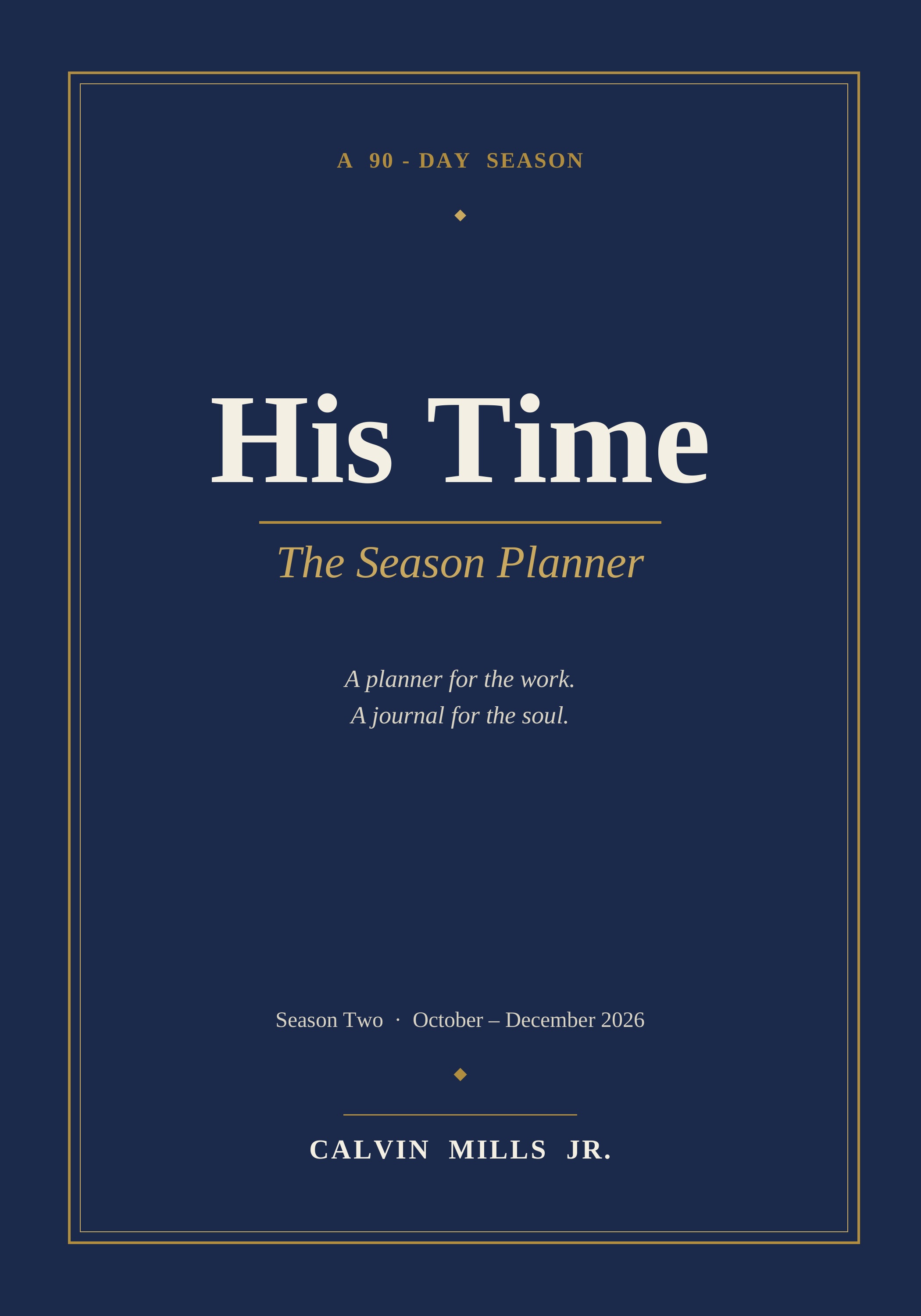 His Time: The Season Planner